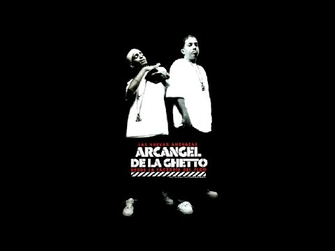 Arcangel & De La Ghetto