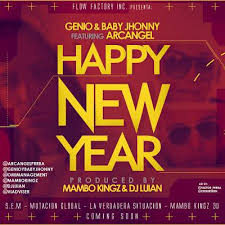 Genio Y Baby Jhonny Ft. Arcangel - Happy New Year MP3