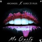 Arcangel Ft. Luigi 21 Plus - Me Gusta MP3