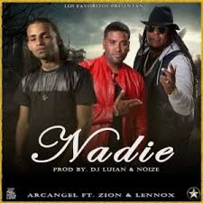 Arcangel Ft. Zion Y Lennox - Nadie MP3