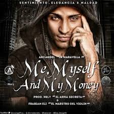 Arcangel - Me, Myself And My Money MP3
