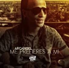 Arcangel - Me Prefieres A Mi MP3