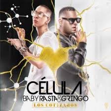 Baby Rasta y Gringo - Celula MP3
