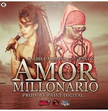Calma Carmona Ft Randy Nota Loca - Amor Millonario MP3
