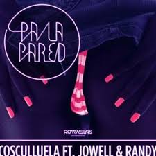 Cosculluela Ft. Jowell Y Randy - Pa La Pared MP3