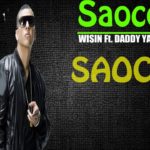 Daddy Yankee Ft. Wisin - Saoco MP3