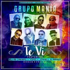 Grupo Mania Ft. Elvis Crespo, Yomo, Jowell Y Randy - Te Vi (Urban Version) MP3