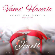 Jowell - Vamo Hacerlo MP3