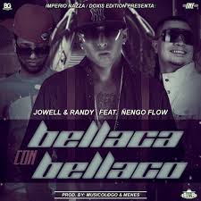 Jowell Y Randy Ft. Nengo Flow - Bellaco Con Bellaca MP3