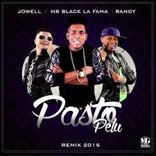 Jowell y Randy Ft. Mr. Black La Fama - Pasto Pelu MP3