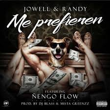 Jowell y Randy Ft. Nengo Flow - Me Prefieren MP3