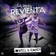 Jowell y Randy - La Pista Revienta MP3