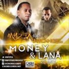 Myzta Ft. Arcangel - Money Y Lana Remix MP3