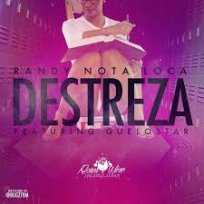 Randy Nota Loca Ft. Guelo Star - Destreza MP3