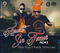 Ricky Rodz Ft. Randy Nota Loca - Amarte Sin Temor MP3