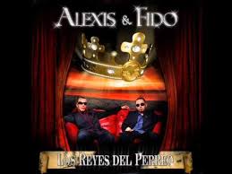 Alexis Y Fido - Los Reyes Del Perreo