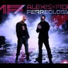 Alexis Y Fido - Perreologia