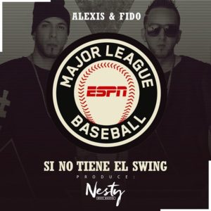 Alexis Y Fido - Si No Tiene El Swing