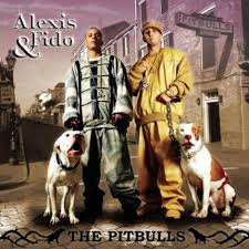 Alexis Y Fido - The Pitbulls