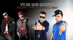 Alexis y Fido Ft. Nova y Jory - Yo Se Que Quieres MP3