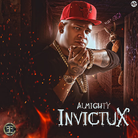 Almighty - Invictux (RIP El Sica)