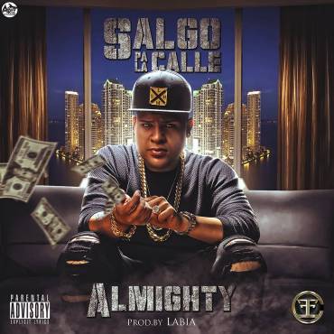 Almighty - Salgo Pa La Calle