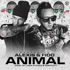 Anonimus Ft. Alexis y Fido - Animal MP3