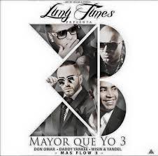 Daddy Yankee Ft. Don Omar Wisin Y Yandel - Mayor Que Yo 3 MP3