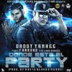 Daddy Yankee Ft. Farruko - Donde Es El Party MP3