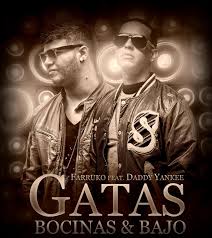 Daddy Yankee Ft. Farruko - Gatas Bocinas Y Bajo MP3
