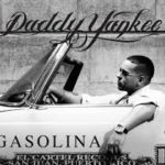 Daddy Yankee - Gasolina MP3