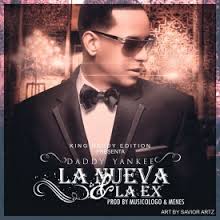 Daddy Yankee - La Nueva Y La Ex MP3