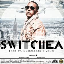 Daddy Yankee - Switchea MP3
