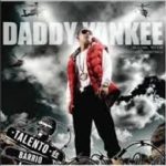 Daddy Yankee - Talento De Barrio MP3