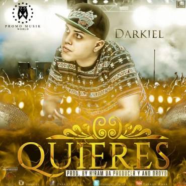 Darkiel - Quieres
