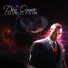 Don Omar Love Is Pain