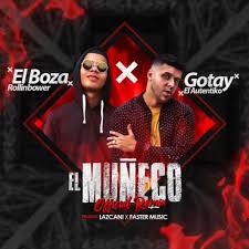 El Boza Ft. Gotay El Autentiko - Muñeco MP3