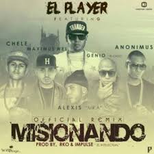 El Player Ft Alexis, Maximus Wel, Anonimus, Genio Y Chele - Misionando MP3