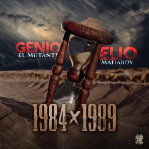 Elio MafiaBoy Ft. Genio El Mutante - 1989 Remix