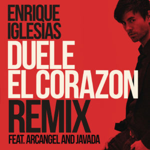 Enrique Iglesias Ft. Arcangel Y Javada - Duele El Corazon Remix