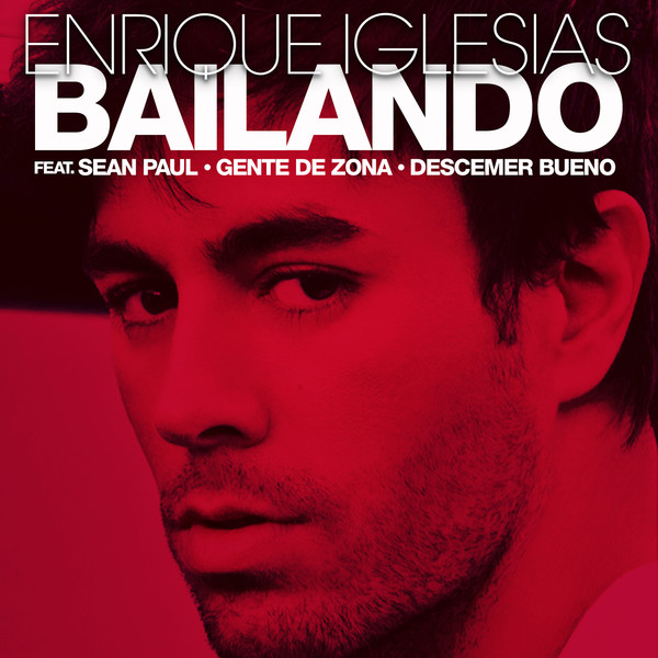 Enrique Iglesias Ft. Sean Paul, Descemer Bueno, Gente De Zona - Bailando (English Version)