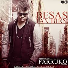 Farruko - Besas Tan Bien MP3