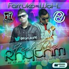 Farruko Ft Wai-L - Feel The Rhythm (Remix) MP3