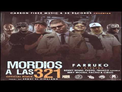 Farruko Ft. Benny Benni, Pusho, Franco El Gorila, Pacho Y Cirilo, Miky Woodz - Mordios A Las 3 2 1 Remix