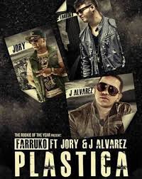 Farruko Ft. Jory Y J Alvarez - Plastica MP3