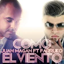 Farruko Ft. Juan Magan - Como El Viento MP3