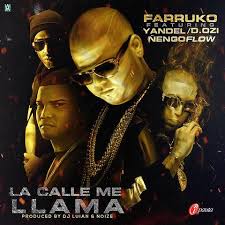 Farruko Ft. Yandel, Ñengo Flow, D.OZi - La Calle Me Llama MP3