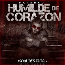 Farruko - Humilde De Corazon MP3