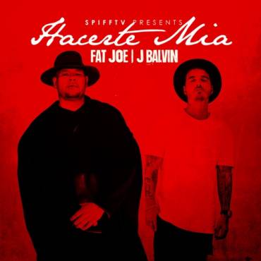 Fat Joe Ft. J Balvin - Hacerte Mia