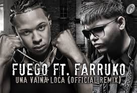 Fuego Ft. Farruko - Una Vaina Loca (Remix) MP3